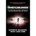 thumbnail image 1 of Pre-Owned The Whistleblower: Sex Trafficking, Military Contractors, and One Woman's Fight for Justice (Hardcover) 0230108024 9780230108028, 1 of 1