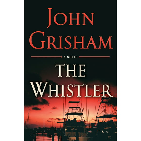 The Whistler: The Whistler (Series #1) (Hardcover)