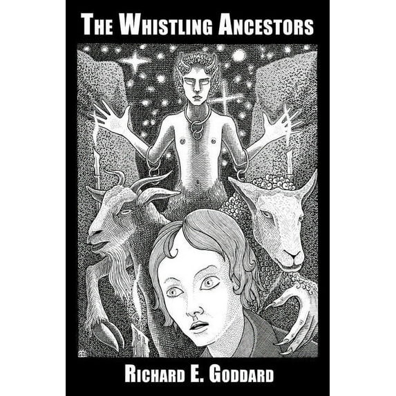 The Whistling Ancestors (Paperback) by Richard E Goddard