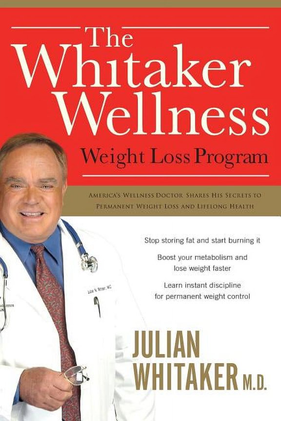 The Whitaker Wellness Weight Loss Program, (Paperback)