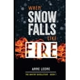 thumbnail image 1 of The Whitby Revolution When Snow Falls Like Fire, Book 1, (Paperback), 1 of 1