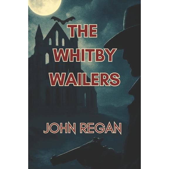 The Whitby Wailers, (Paperback)