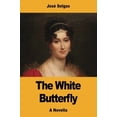 thumbnail image 1 of The White Butterfly Paperback 1975973461 9781975973469 Jos Selgas, 1 of 1