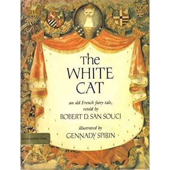 Pre-Owned The White Cat: An Old French Fairy Tale (Hardcover) 0531058093 9780531058091
