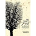 thumbnail image 1 of Pre-Owned White Chalk of Days : The Contemporary Ukrainian Literature Series Anthology, Paperback by Andryczyk, Mark (EDT), ISBN 1618118625, ISBN-13 9781618118622, 1 of 6