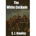 thumbnail image 1 of The White Cockade (Paperback), 1 of 1