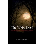 The White Devil The Werewolf in European Culture Paperback