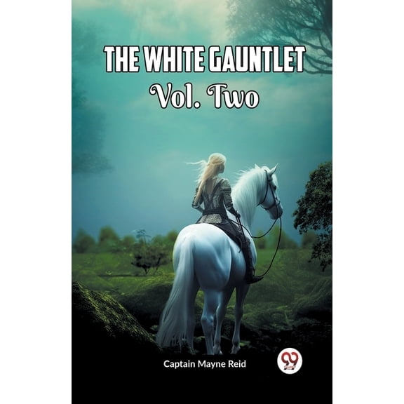 The White Gauntlet Vol. Two, (Paperback)