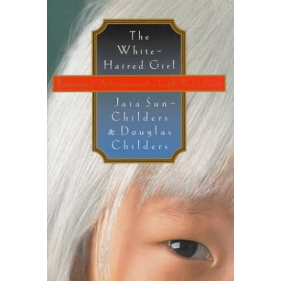Pre-Owned The White-Haired Girl (Hardcover) 0312140932 9780312140939