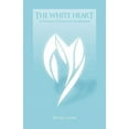thumbnail image 1 of The White Heart: A Process of Creative Incubation, (Paperback), 1 of 1