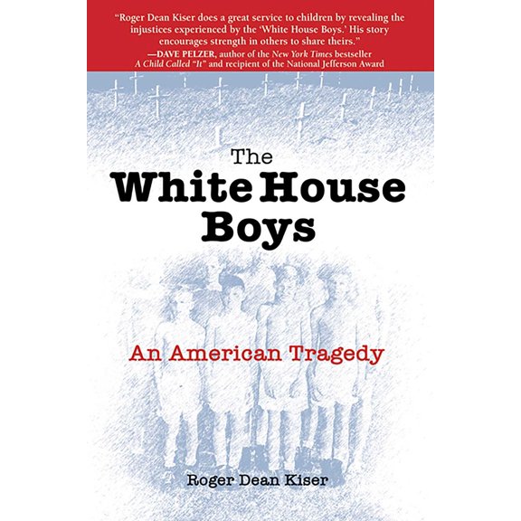 The White House Boys : An American Tragedy (Paperback)