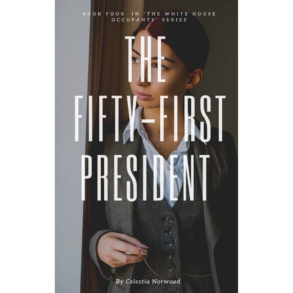 The White House Occupants The Fifty-First President, Book 4, (Paperback)