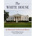 thumbnail image 1 of The White House: An Illustrated Architectural History, (Paperback), 1 of 1