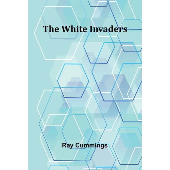 The White Invaders, (Paperback)