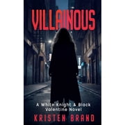 The White Knight & Black Valentine Villainous, Book 2, (Paperback)