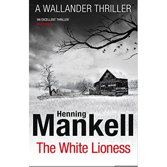 The White Lioness Henning Mankell (Paperback)