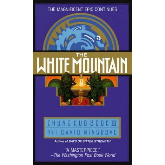 Pre-Owned The White Mountain: A Chung Kuo Novel: Book Three (Chung Kuo, Book 3), 9780440213567, 0440213568, Paperback,