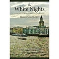 thumbnail image 1 of Pre-Owned The White Nights: Pages from a Russian Doctor's Notebook (Paperback 9780999472910) by Boris Sokoloff, Ian Ona Johnson, 1 of 1