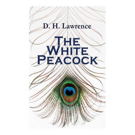The White Peacock: Romance Novel, (Paperback)