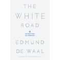 thumbnail image 1 of Pre-Owned The White Road: Journey Into an Obsession (Hardcover) 0374289263 9780374289263, 1 of 1