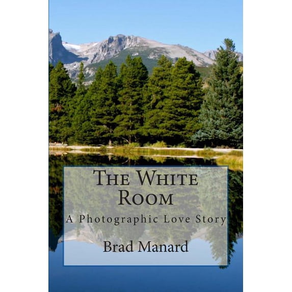 The White Room: A Photographic Love Story Paperback
