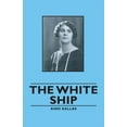 thumbnail image 1 of The White Ship (Paperback), 1 of 1