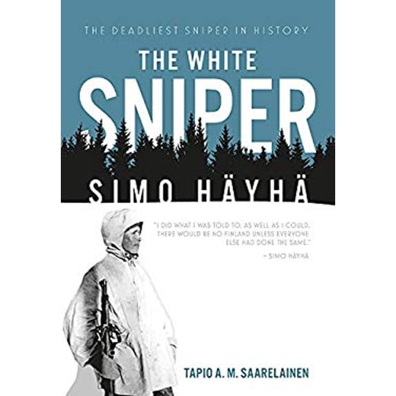 Pre-Owned The White Sniper: Simo Häyhä (Hardcover) 1612004296 9781612004297
