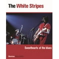 thumbnail image 1 of The White Stripes: Sweethearts of the Blues, (Paperback), 1 of 1
