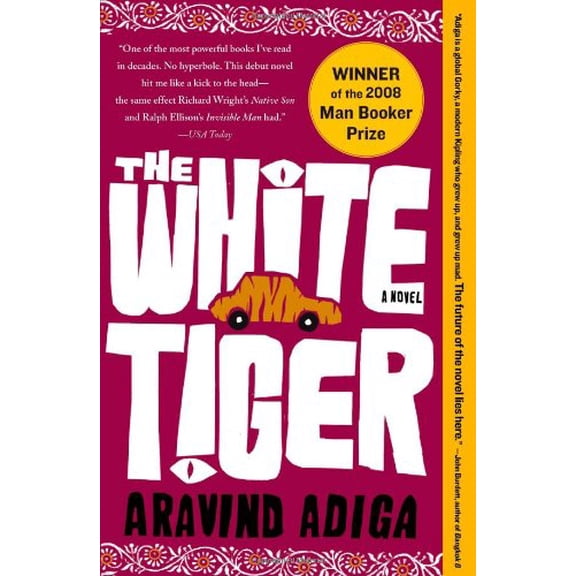 The White Tiger: A Novel