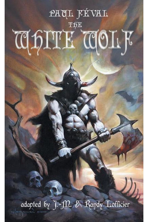 The White Wolf (Paperback) by Paul Feval, Jean-Marc Lofficier, Randy Lofficier