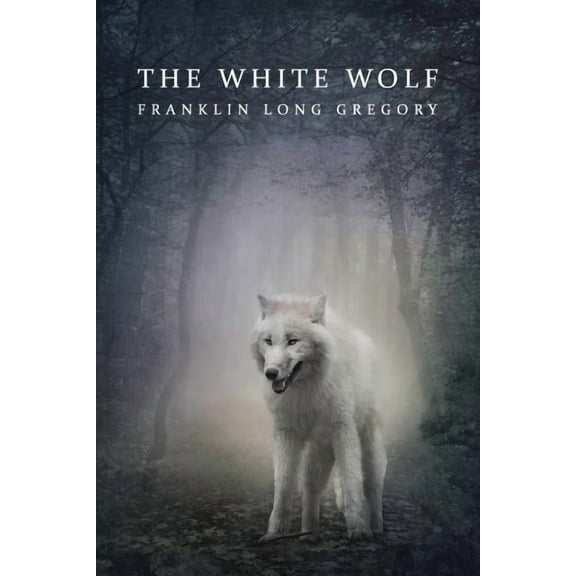 The White Wolf (Reprint Edition), (Paperback)