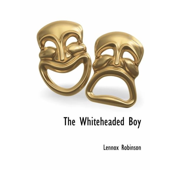 The Whiteheaded Boy (Paperback)