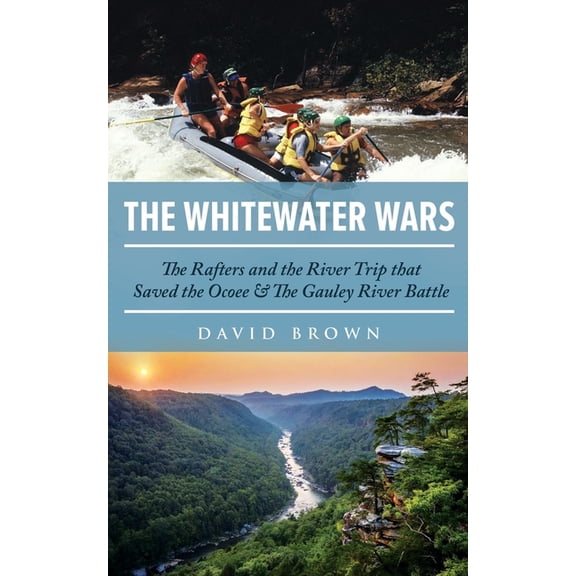 The Whitewater Wars, (Paperback)