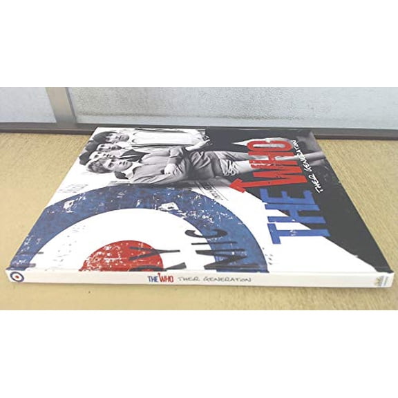 Pre-Owned The Who: Their Generation (Hardcover) 1912332043 9781912332045