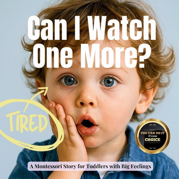 The Whole Brain Toddler Can I Watch One More? [Reduce Screentime]: A gentle story about screens, brain growth, and learning to pause, (Paperback)