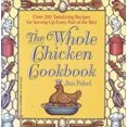 thumbnail image 1 of Pre-Owned The Whole Chicken Cookbook: More Than 200 Tantalizing Recipes for Serving Up Every Part of the Bird Paperback, 1 of 1