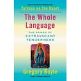 thumbnail image 1 of Pre-Owned The Whole Language: The Power of Extravagant Tenderness (Paperback) 198212833X 9781982128333, 1 of 1