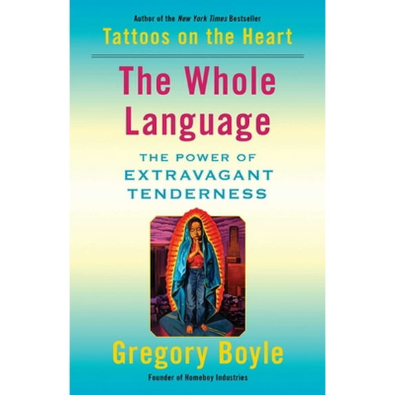 Pre-Owned The Whole Language: The Power of Extravagant Tenderness (Hardcover) 1982128321 9781982128326