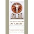 thumbnail image 1 of The Whole Mystery of Christ: Creation as Incarnation in Maximus Confessor, (Paperback), 1 of 1