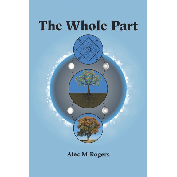 The Whole Part, (Paperback)