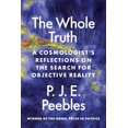 thumbnail image 1 of Pre-Owned The Whole Truth: A Cosmologist's Reflections on the Search for Objective Reality (Hardcover) 0691231354 9780691231358, 1 of 1