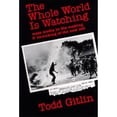 thumbnail image 1 of Pre-Owned The Whole World Is Watching (Paperback) 0520040244 9780520040243, 1 of 1