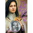 thumbnail image 1 of The Whole World Will Love Me (Paperback), 1 of 2