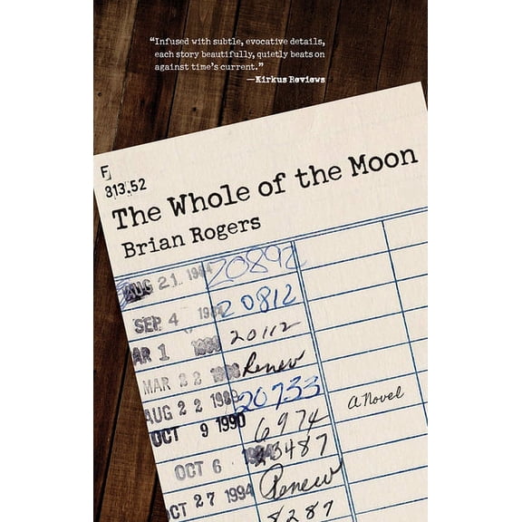 The Whole of the Moon : A Novel (Paperback)