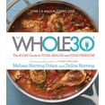 thumbnail image 1 of Pre-Owned The Whole30: The 30-Day Guide to Total Health and Food Freedom - Hardcover, 1 of 1