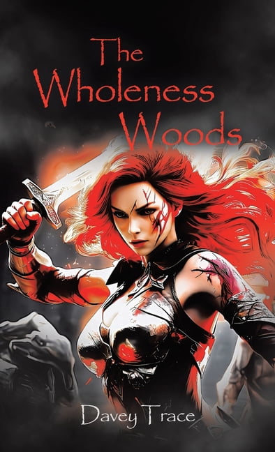 The Wholeness Woods, (Hardcover)