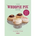 thumbnail image 1 of Pre-Owned The Whoopie Pie Book (Hardcover) 0224086790 9780224086790, 1 of 1