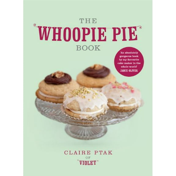 Pre-Owned The Whoopie Pie Book (Hardcover) 0224086790 9780224086790