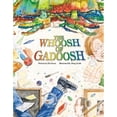thumbnail image 1 of Pre-Owned The Whoosh of Gadoosh (Hardcover) 0970190700 9780970190703, 1 of 1