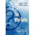 thumbnail image 1 of The Why Factor: Winning With Workforce Intelligence  Paperback  Danny A. Nelms, 1 of 2